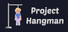 Project Hangman