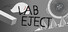 Lab Eject