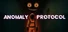 Anomaly Protocol