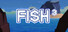 FISH³: FISHTASTIC FISHING FISHSCAPES