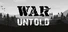 War Untold