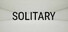 Solitary