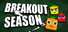 Breakout Season