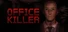 The Office Killer