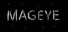 MAGEYE