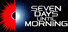 Seven Days Until Morning