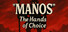 Manos The Hands Of Choice