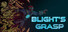 Blight's Grasp