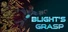 Blight's Grasp