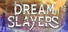 Dream Slayers