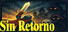 Sin Retorno