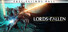Lords of the Fallen - Free Friend's Pass