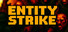 Entity Strike