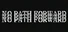 No Path Forward