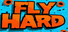 Fly Hard