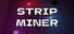 Strip Miner