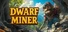 Dwarf Digger