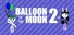 Balloon to the Moon 2