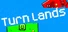 Turn Lands
