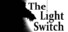 The Light Switch