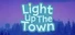 Light Up The Town