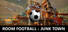 ROOM FOOTBALL - Junk Town