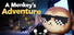 A Monkey's Adventure