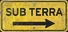 Sub Terra