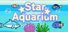 星星水族馆~Star Aquarium