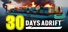 30 DAYS. ALONE. ADRIFT.