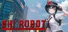 Oh! Robot: Legendary Mechanic