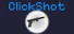 ClickShot
