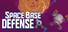 Space Base Defense