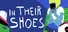 In Their Shoes