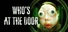 Who's at the door?