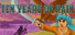 Ten Years of Rain