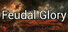 Feudal Glory