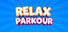 Relax Parkour