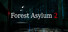 Forest Asylum 2