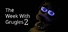 The Week With Grugles 2