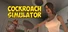 Cockroach Simulator