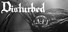 Disturbed