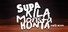 Supa Kila Monsta Hunta