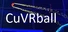 CuVRball