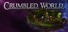 Crumbled World
