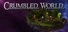 Crumbled World