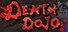 Death Dojo