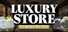 Luxury Store Simulator