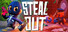 Steal Out