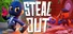 Steal Out